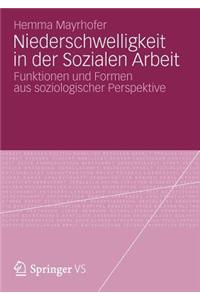 Niederschwelligkeit in Der Sozialen Arbeit