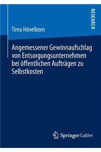 Angemessener Gewinnaufschlag Von Entsorgungsunternehmen Bei Öffentlichen Aufträgen Zu Selbstkosten