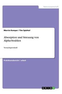 Absorption und Streuung von Alpha-Strahlen