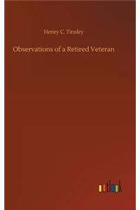 Observations of a Retired Veteran