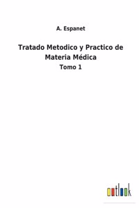 Tratado Metodico y Practico de Materia Médica