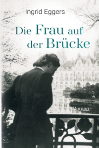 Die Frau auf der Brücke