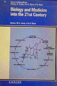 Biology and Medicine into the 21st Century
