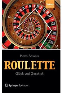 Roulette - Glück Und Geschick