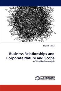Business Relationships and Corporate Nature and Scope