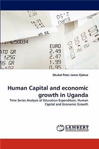 Human Capital and Economic Growth in Uganda