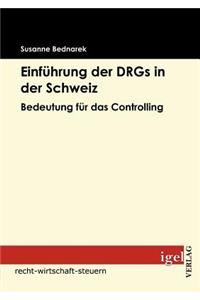 Einführung der DRGs in der Schweiz
