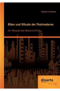 Riten und Rituale der Postmoderne