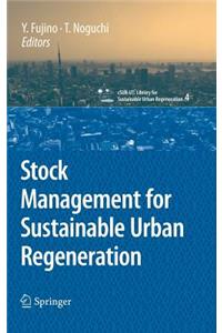 Stock Management for Sustainable Urban Regeneration