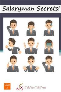 Salaryman Secrets!