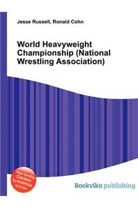 World Heavyweight Championship (National Wrestling Association)
