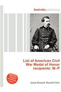 List of American Civil War Medal of Honor Recipients