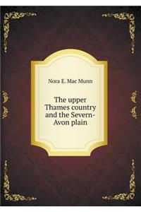 The Upper Thames Country and the Severn-Avon Plain