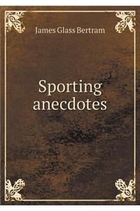 Sporting Anecdotes