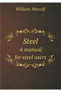 Steel a Manual for Steel Users