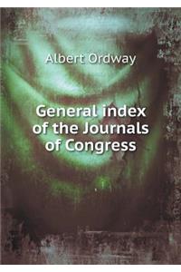 General index of the Journals of Congress