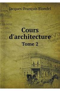 Cours d'Architecture Tome 2