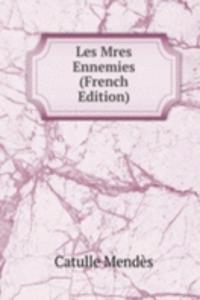 Les Mres Ennemies (French Edition)