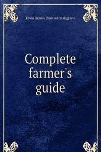 Complete farmer's guide