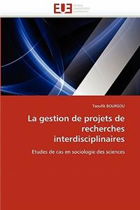 Gestion de Projets de Recherches Interdisciplinaires