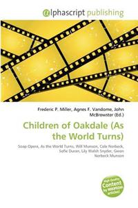Children of Oakdale (as the World Turns)