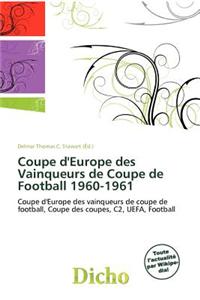 Coupe D'Europe Des Vainqueurs de Coupe de Football 1960-1961