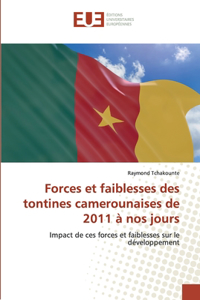 Forces et faiblesses des tontines camerounaises de 2011 à nos jours