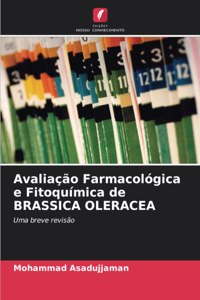 Avaliação Farmacológica e Fitoquímica de BRASSICA OLERACEA