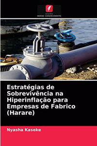 Estratégias de Sobrevivência na Hiperinflação para Empresas de Fabrico (Harare)