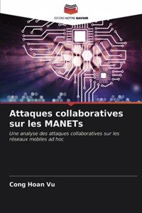 Attaques collaboratives sur les MANETs