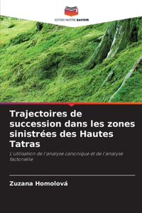 Trajectoires de succession dans les zones sinistrées des Hautes Tatras