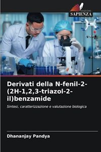 Derivati della N-fenil-2-(2H-1,2,3-triazol-2-il)benzamide