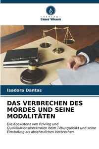 Verbrechen Des Mordes Und Seine Modalitäten