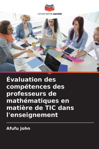 Évaluation des compétences des professeurs de mathématiques en matière de TIC dans l'enseignement