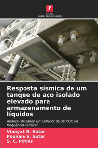 Resposta sísmica de um tanque de aço isolado elevado para armazenamento de líquidos