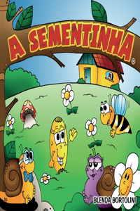 A Sementinha