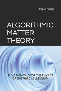 Algorithmic Matter Theory