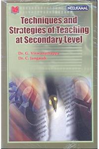 Techniques & Strategies Of Teaching At Secondary Level
