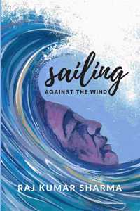 Sailing Against The Wind