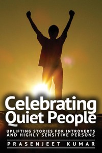 Celebrating Quiet People