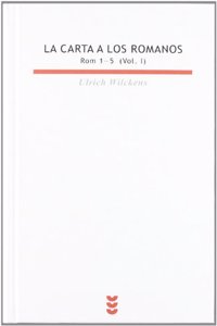 La Carta a los romanos I (Rom 1-5)