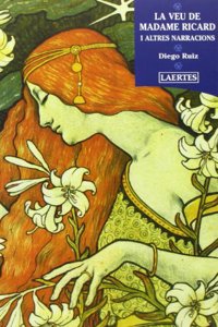 La Veu de Madame Ricard I Altres Narracions