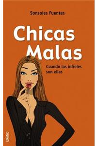Chicas Malas