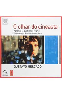 O Olhar Do Cineasta