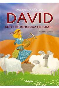 David and the Kingdom of Israel, Retold