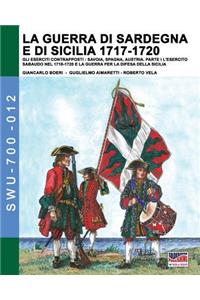 guerra di Sardegna e di Sicilia 1717-1720. Gli eserciti contrapposti