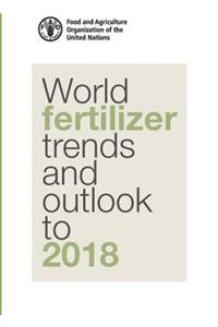 World fertilizer trends and outlook to 2018