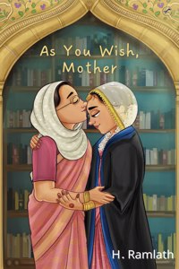 As you wish,Mother