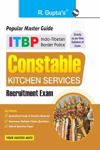 ITBP: Constable (Kitchen Services) Recruitment Exam Guide