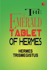 The Emerald Tablet of Hermes